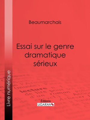 cover image of Essai sur le genre dramatique sérieux